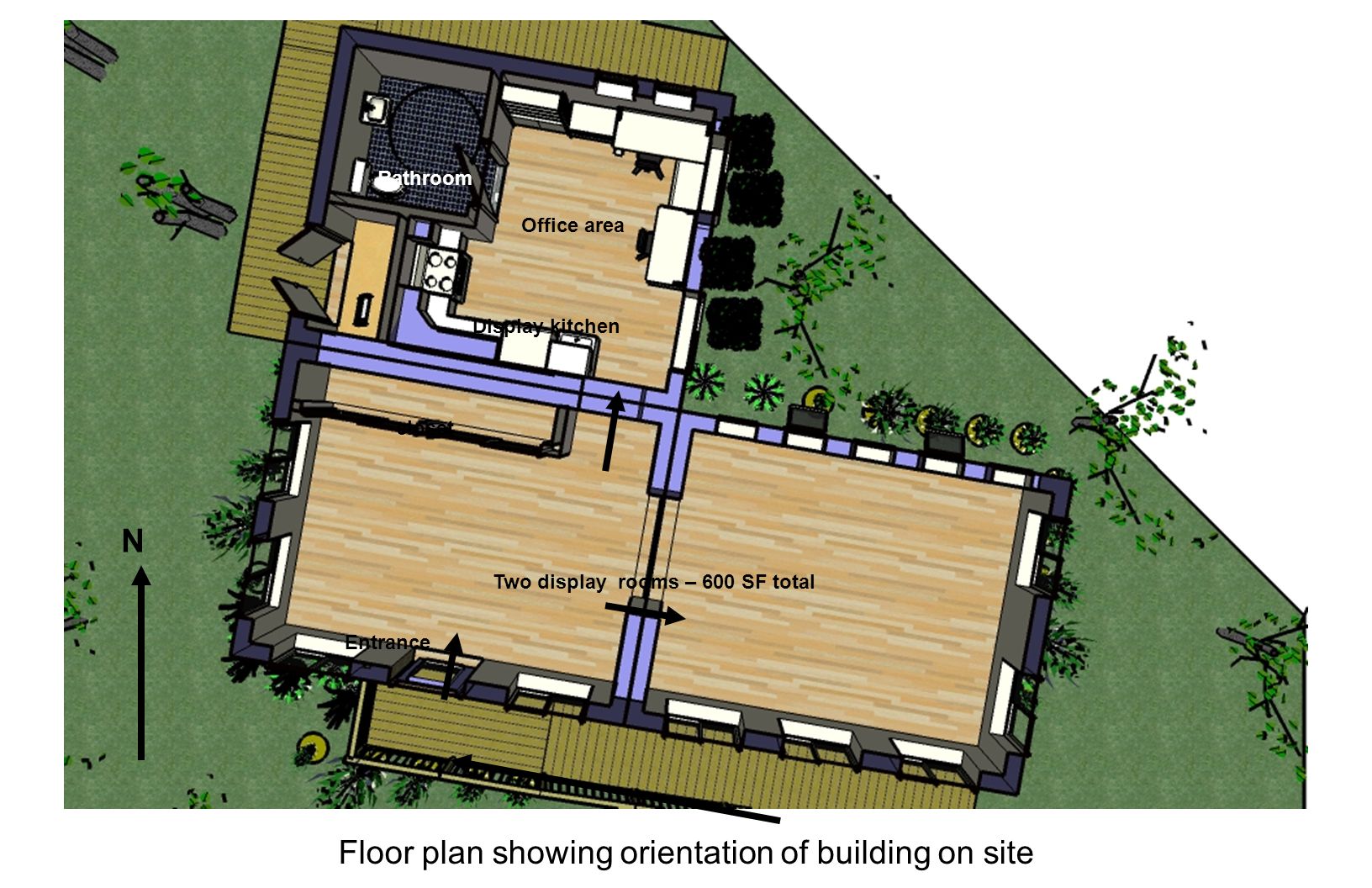 N Entrance Two display rooms – 600 SF total Display kitchen Office area Bathroom closet Floor plan showing orientation of building on site