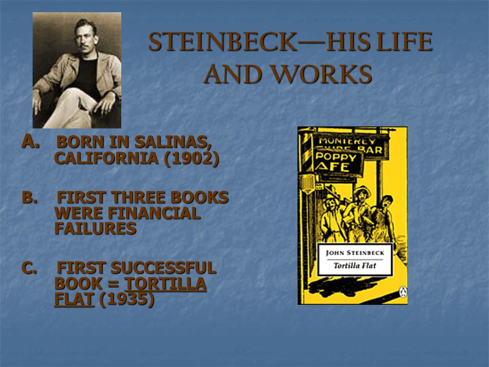 john steinbeck of mice and men background steinbeck his life and steinbeck works