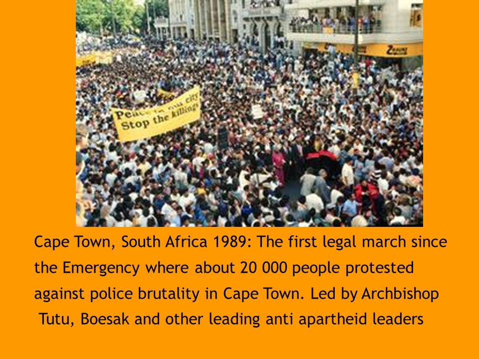 Cape Town, South Africa 1989: The first legal march since the Emergency where about people protested against police brutality in Cape Town.