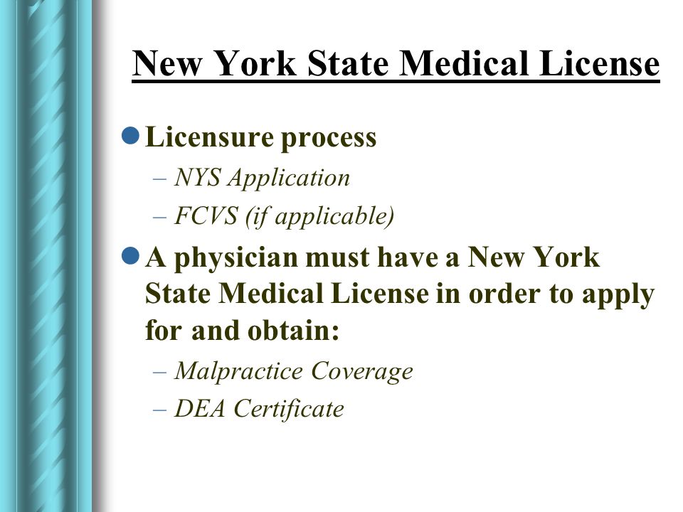 How does a physician obtain a medical license?