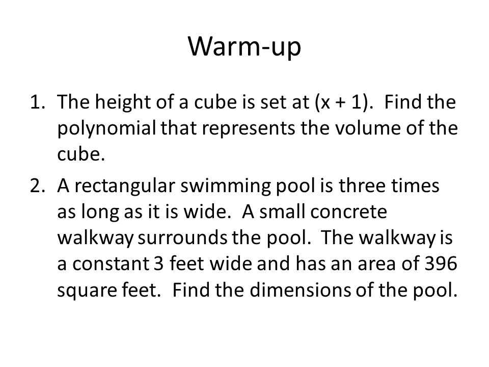 Warm-up 1.The height of a cube is set at (x + 1).