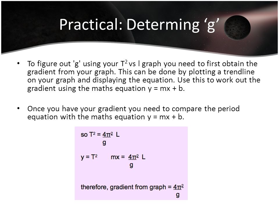 Hsc E Section 1 Weight Whenever A Mass Is Located Within Practical Determing G To Figure Out Using Your T 2 Vs L