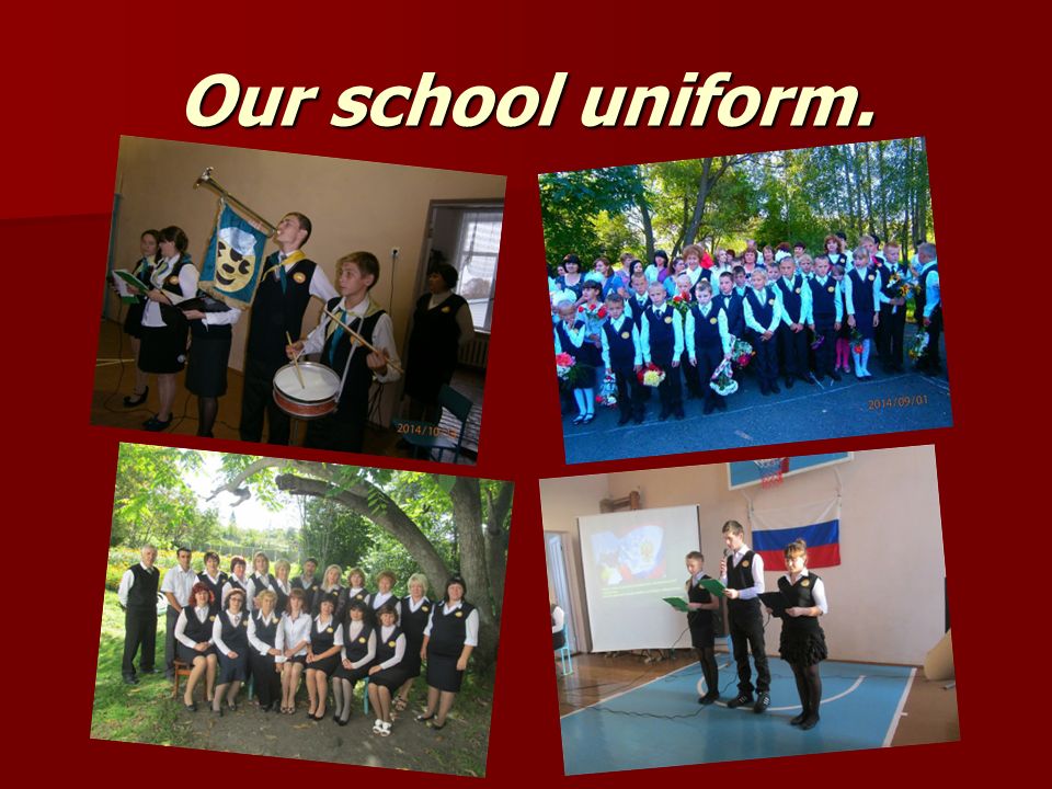 Our school uniform.