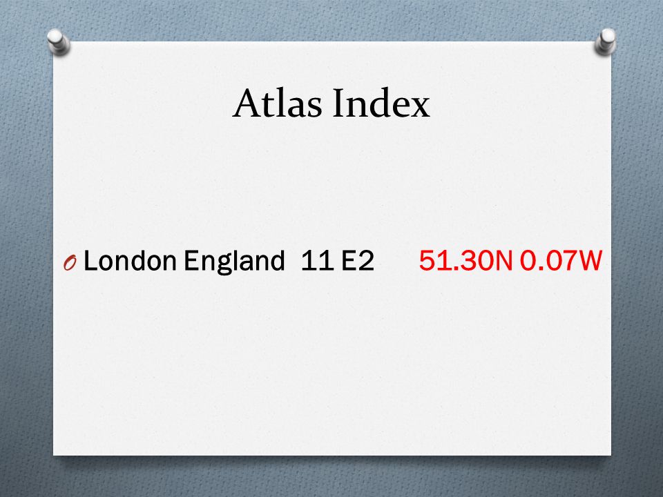 Atlas Index O London England 11 E N 0.07W