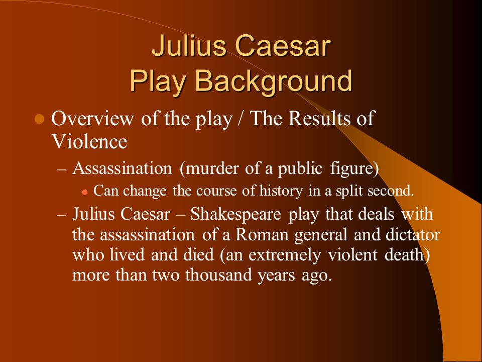 an analysis of julius ceasars assassination in the tragedy of julius caesar an analysis of julius ceasars assassination in the tragedy of julius caesar