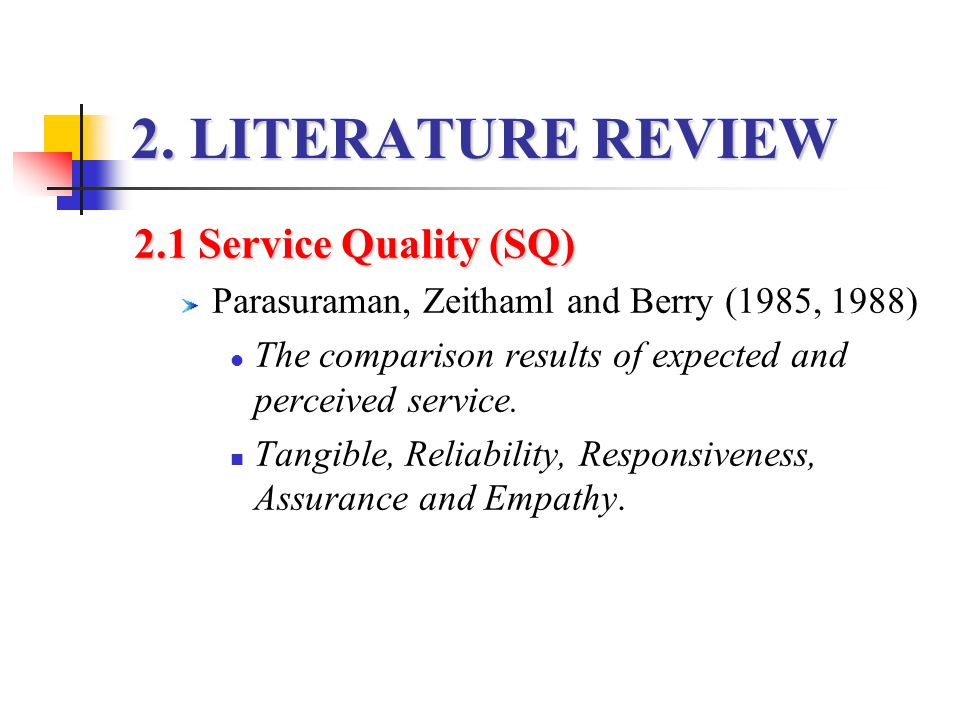 Service quality and customer satisfaction literature review