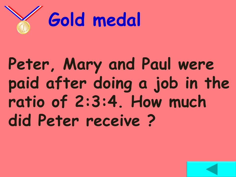 Peter, Mary and Paul were paid after doing a job in the ratio of 2:3:4.