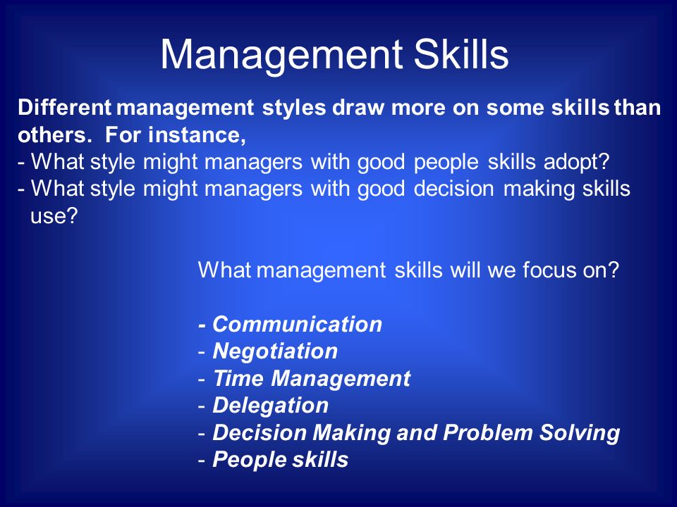 different managerial skills different managerial skills