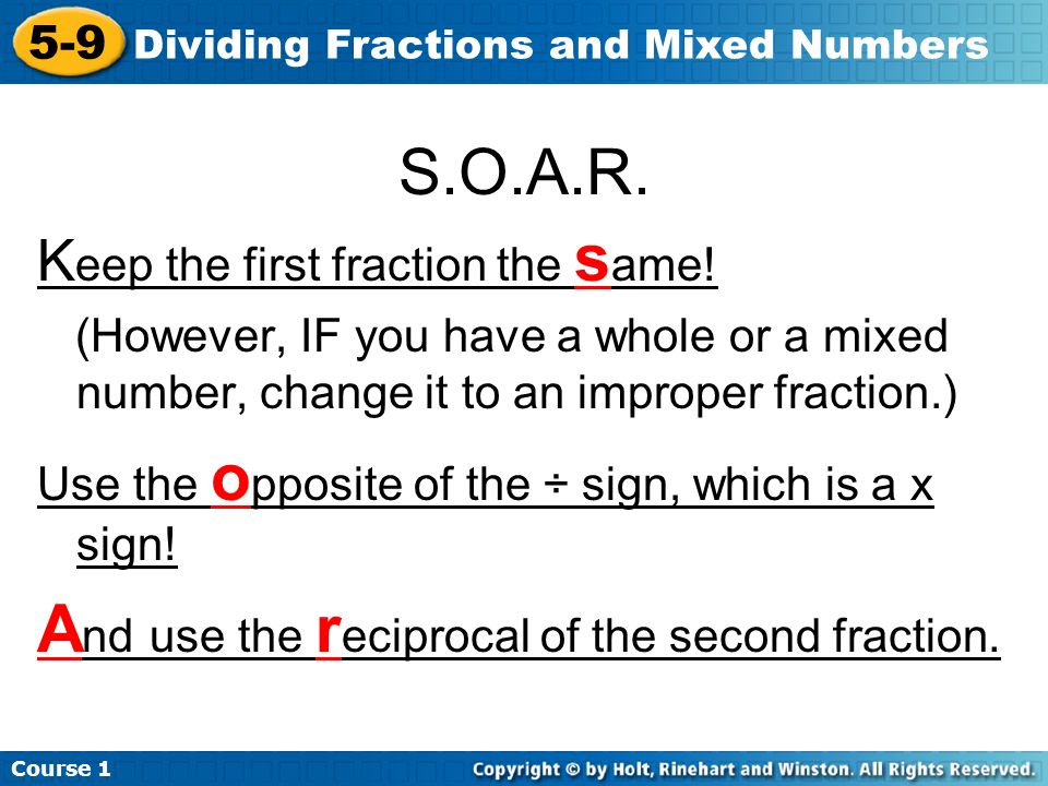 Course Dividing Fractions and Mixed Numbers S.O.A.R.