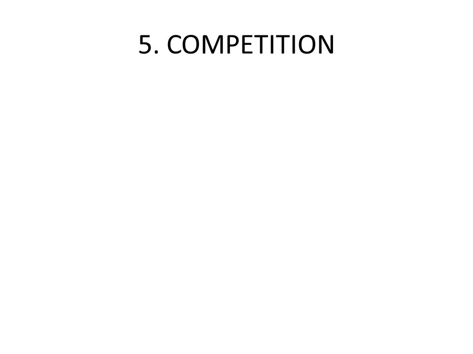 5. COMPETITION