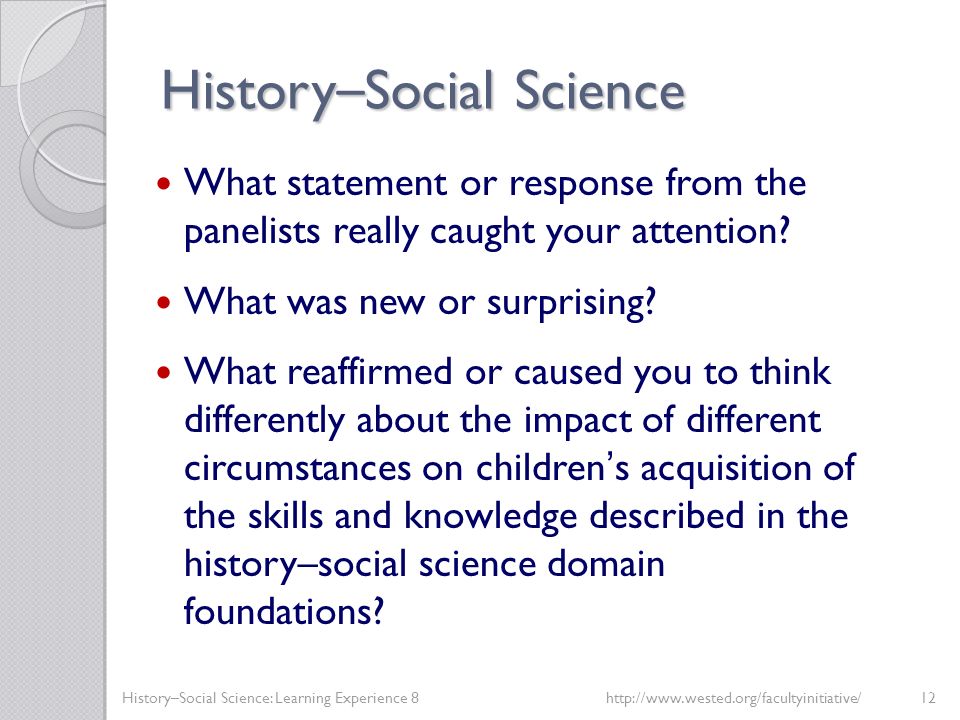 History – Social Science What statement or response from the panelists really caught your attention.