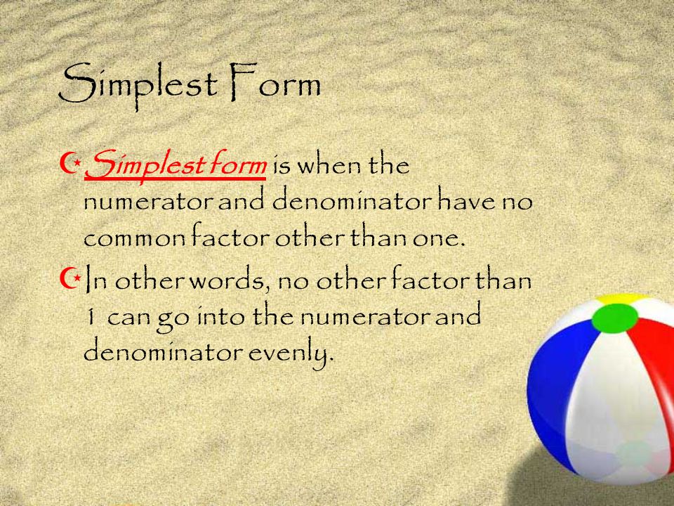 simplest form by mr bales objective zby the end of this lesson you what is 6 12 in simplest form