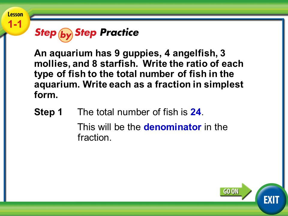 Lesson 1-1 Example An aquarium has 9 guppies, 4 angelfish, 3 mollies, and 8 starfish.