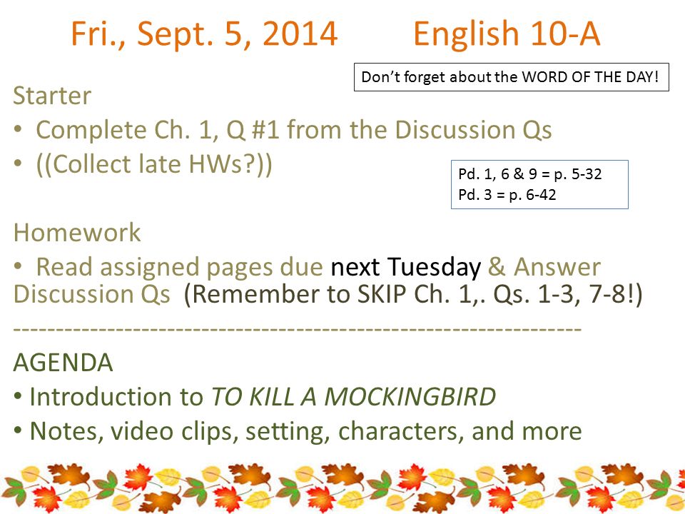 Fri., Sept. 5, 2014English 10-A Starter Complete Ch.