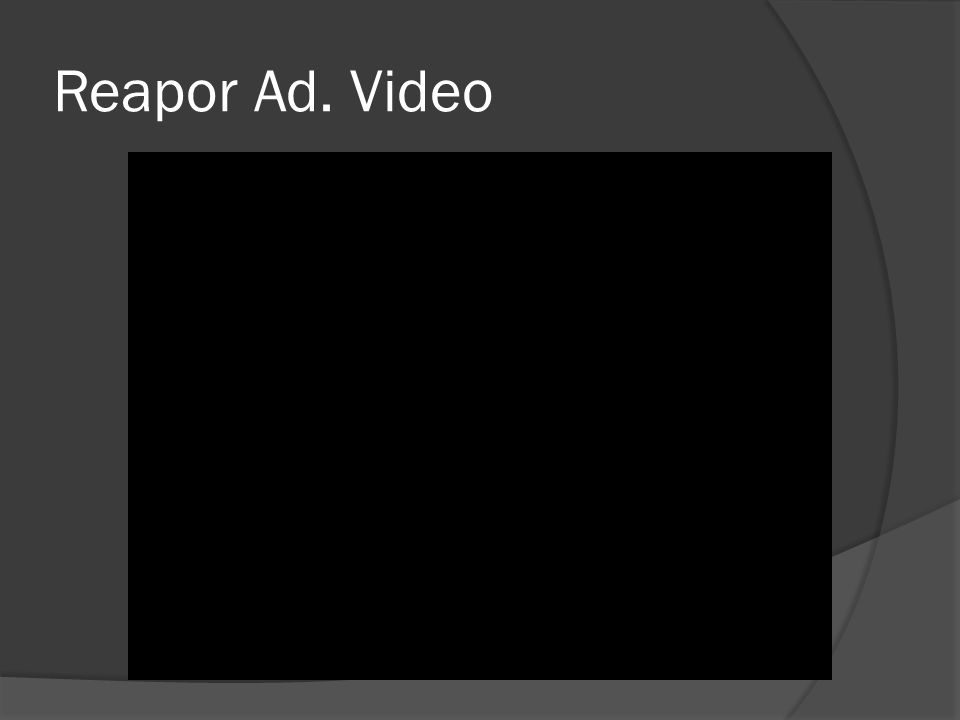 Reapor Ad. Video