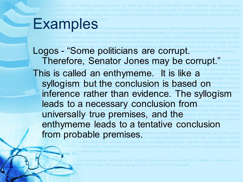 Examples Logos - Some politicians are corrupt.