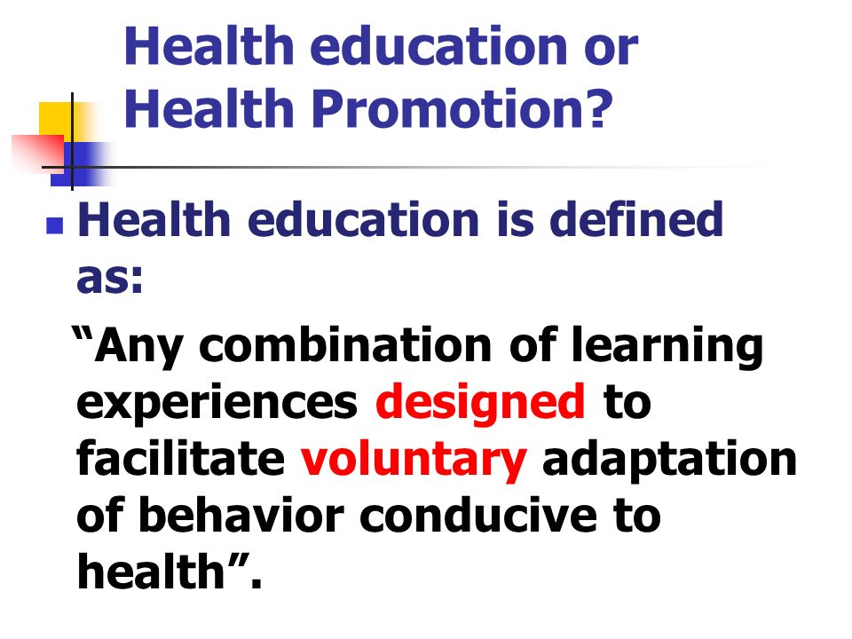 Health education or Health Promotion.