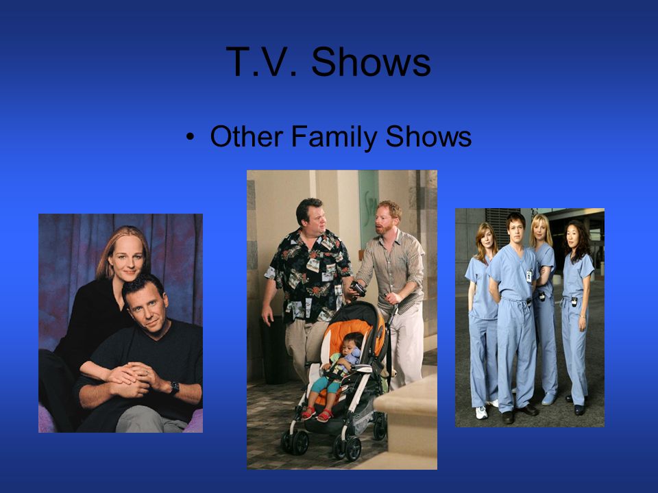 T.V. Shows Other Family Shows
