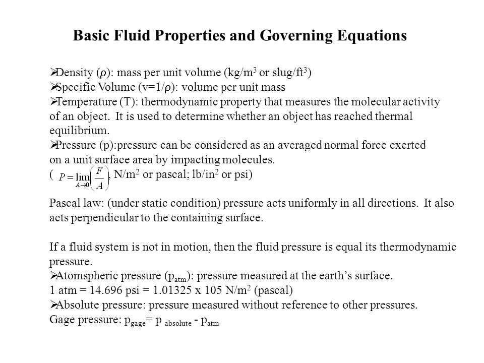 Basic Fluid Properties And Governing Equations Density Basic Fluid Properties And Governing Equations Density Mass Per Unit Volume