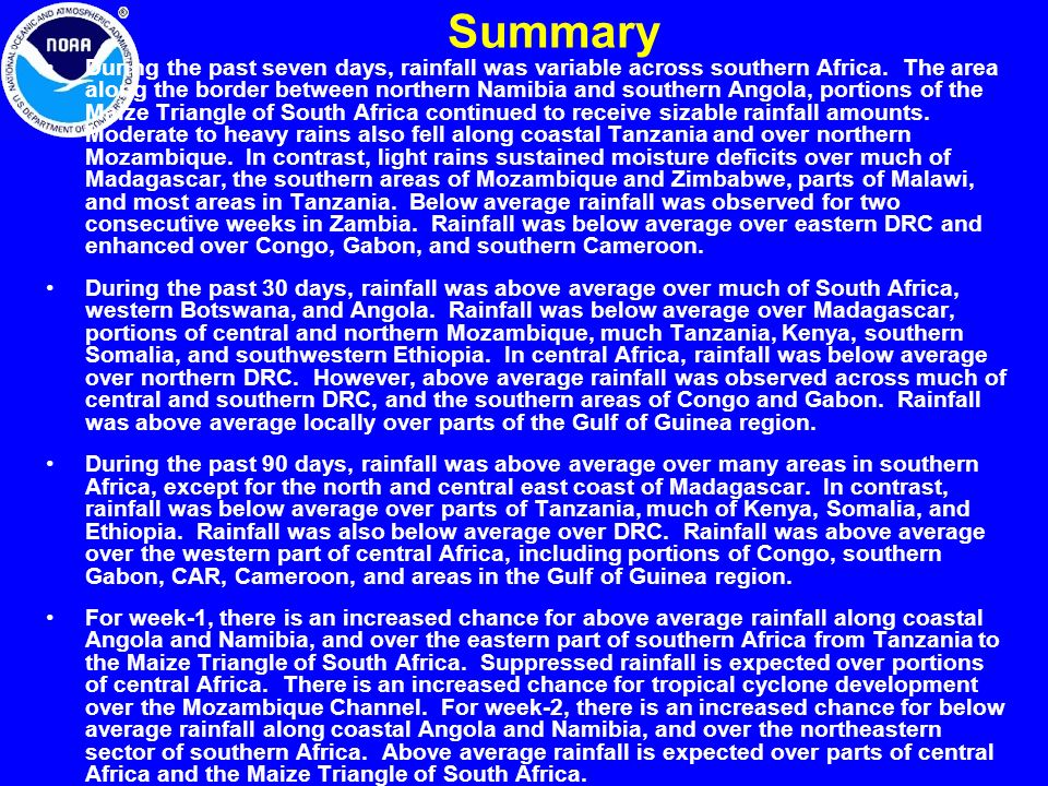 Summary During the past seven days, rainfall was variable across southern Africa.