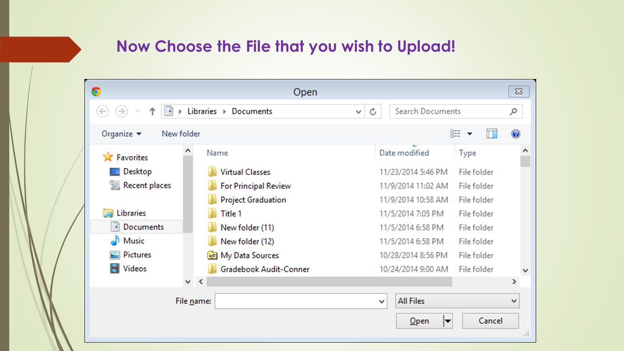 Now Choose the File that you wish to Upload!