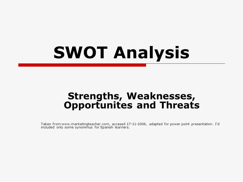 swot analysis strengths weaknesses opportunites and threats taken swot analysis presentation