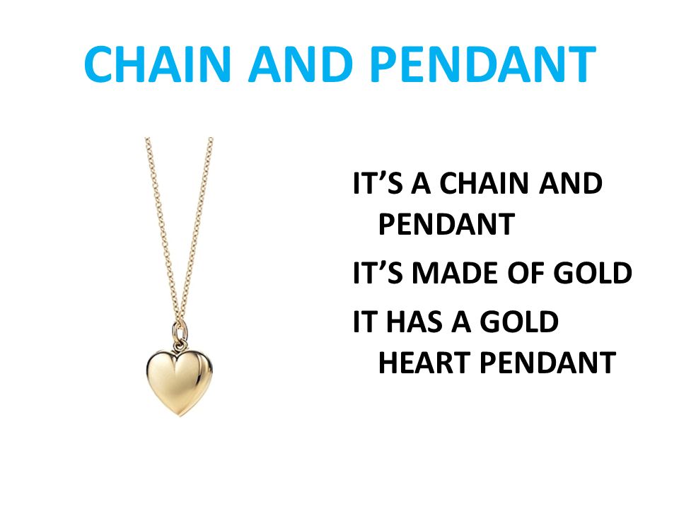 CHAIN AND PENDANT IT’S A CHAIN AND PENDANT IT’S MADE OF GOLD IT HAS A GOLD HEART PENDANT