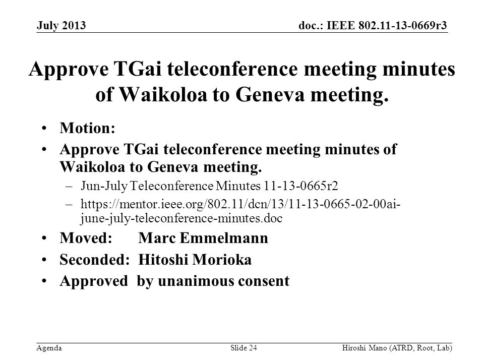 doc.: IEEE r3 Agenda Approve TGai teleconference meeting minutes of Waikoloa to Geneva meeting.
