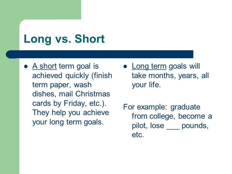 short term and long term goals