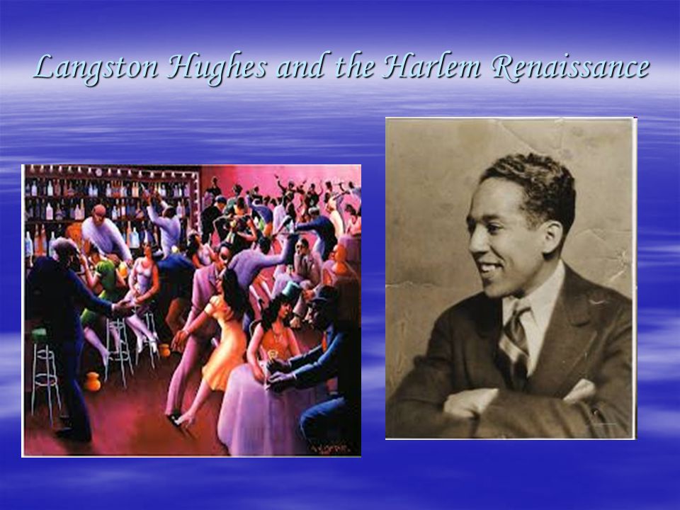 Langston Hughes and the Harlem Renaissance