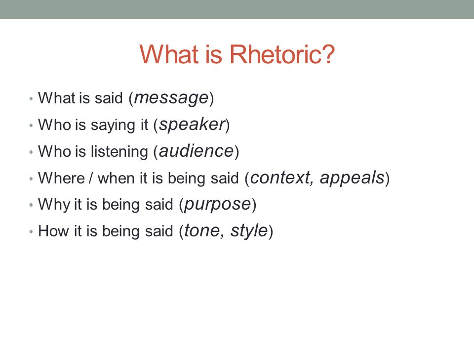 What is Rhetoric.