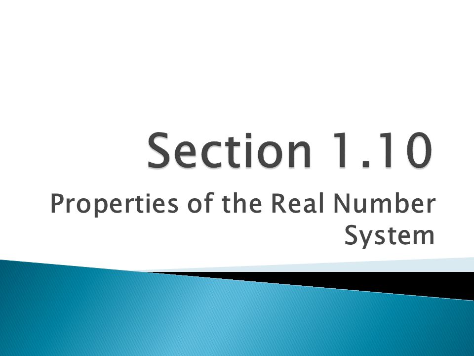 Properties of the Real Number System