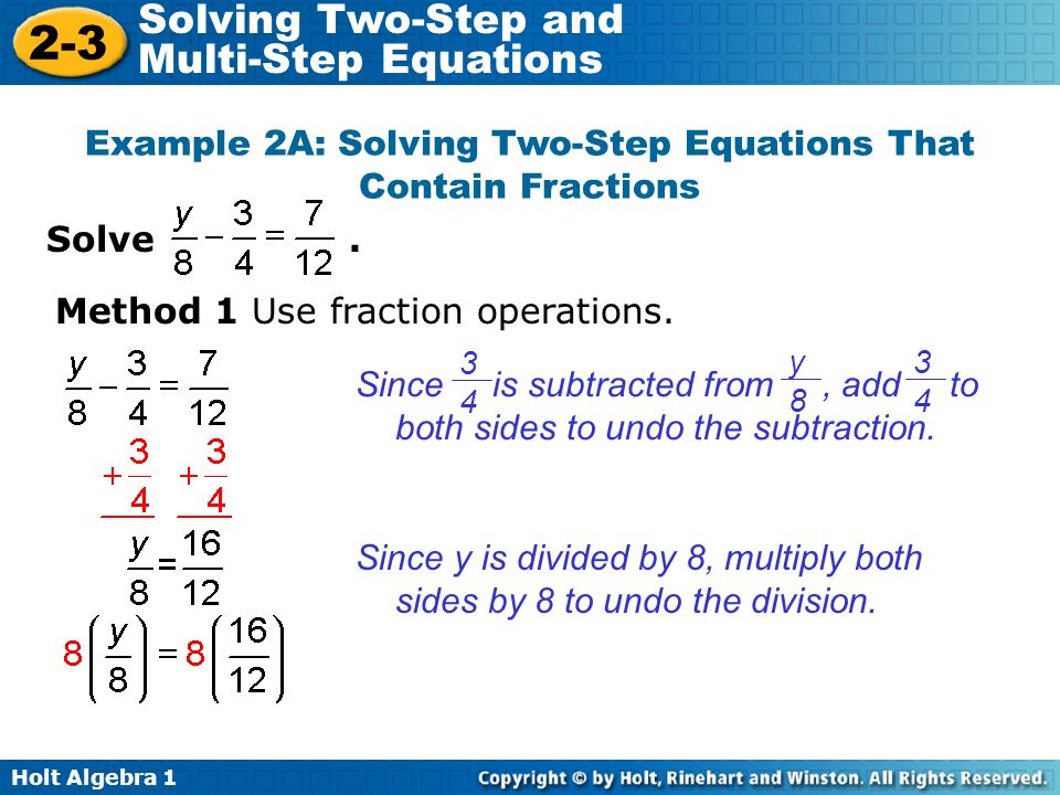 Holt Algebra Solving Two Step And Multi Equations 2 3 Holt Algebra 1 2 3 Solving Two Step And Multi Equations Solve