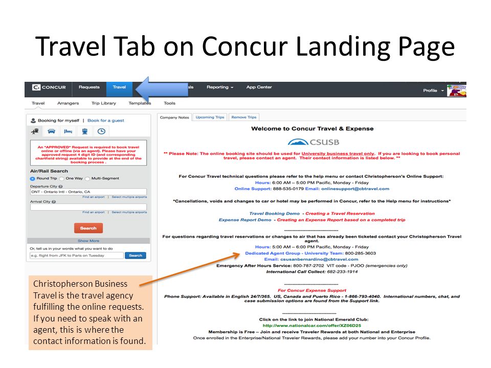 Travel Tab on Concur Landing Page Christopherson Business Travel is the travel agency fulfilling the online requests.