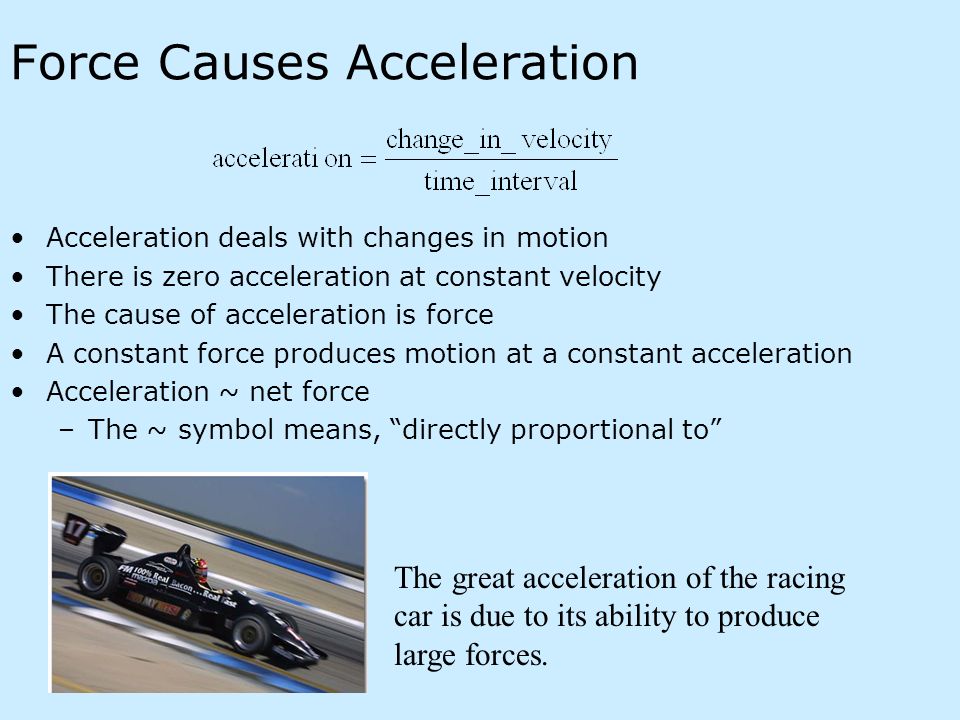 what causes acceleration