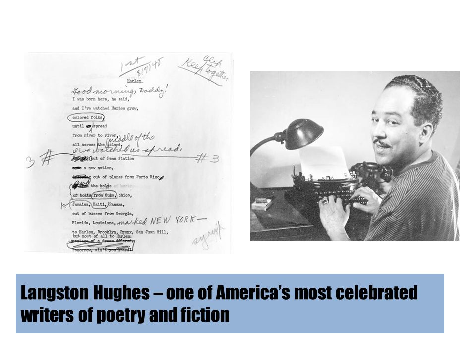 Langston Hughes – one of America’s most celebrated writers of poetry and fiction