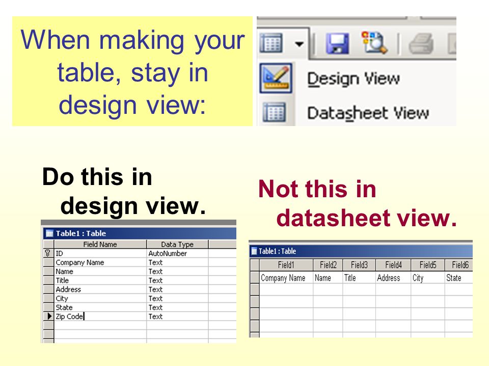 When making your table, stay in design view: Do this in design view. Not this in datasheet view.