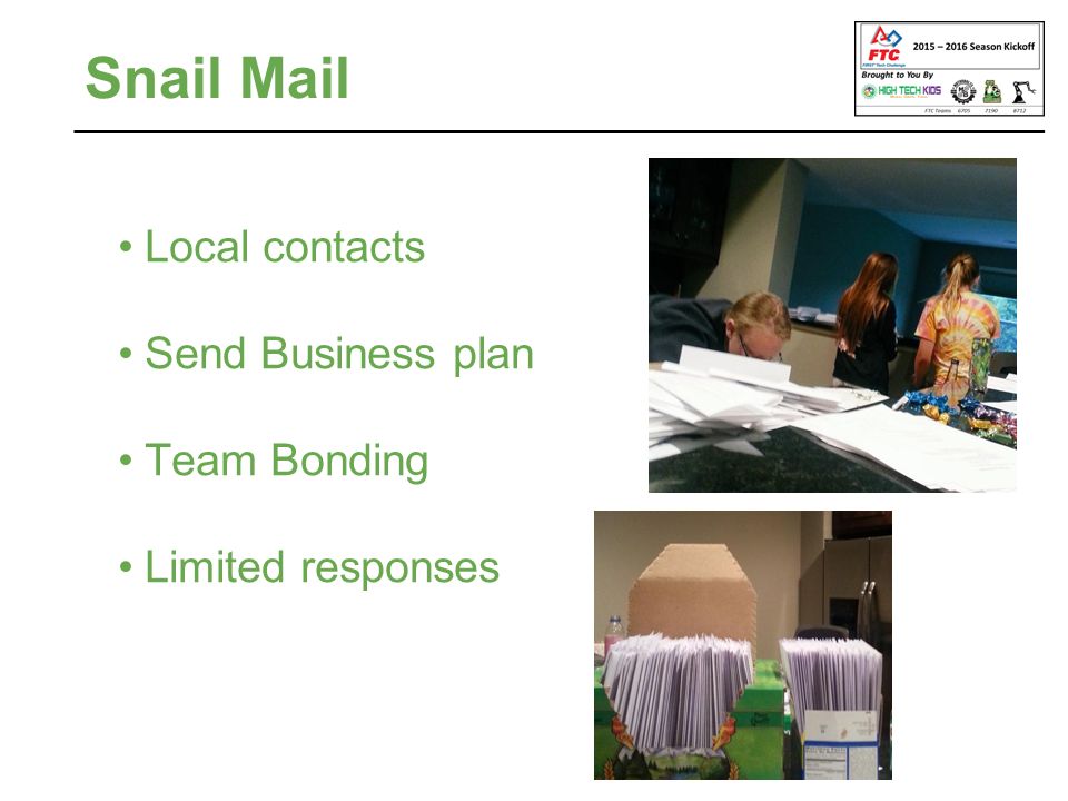 Snail Mail Local contacts Send Business plan Team Bonding Limited responses