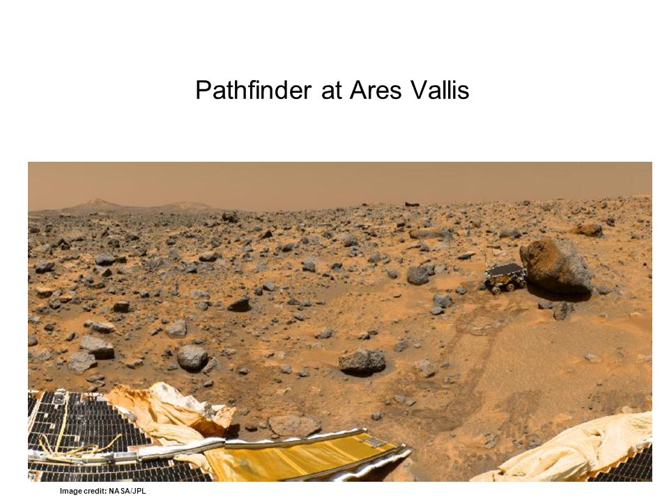 50 Image credit: NASA/JPL Pathfinder at Ares Vallis