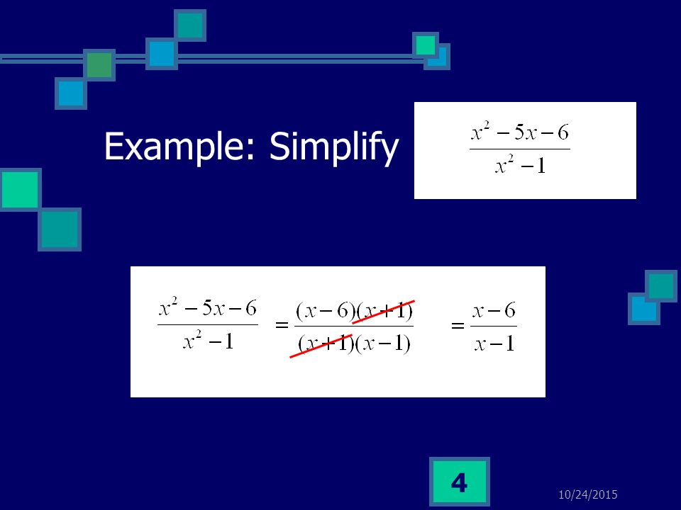 10/24/ Example: Simplify
