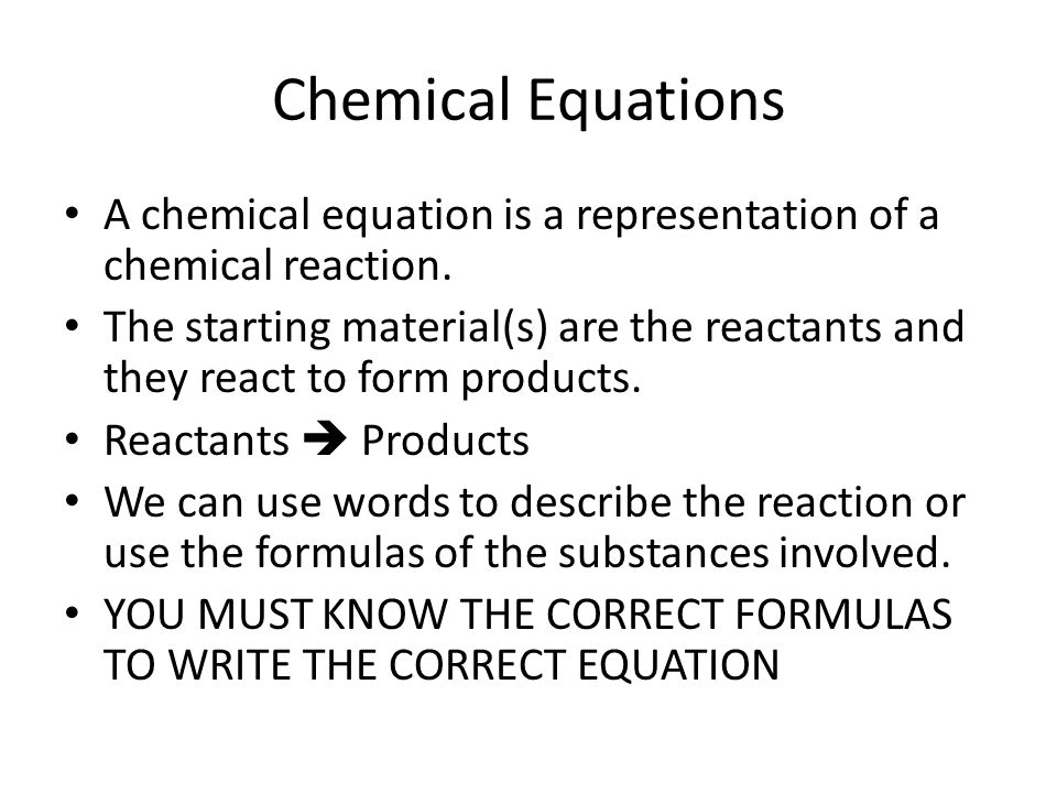 Chemical Reactions Chapter 8 Chemical Equations A Equation Is Representation Of Reaction