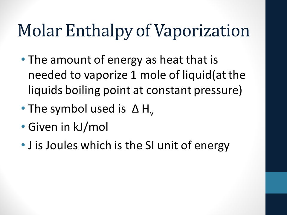Enthalpy Of Vaporization Water Equation Jennarocca Molar Enthalpy Of Vaporization The Amount Energy As Heat That