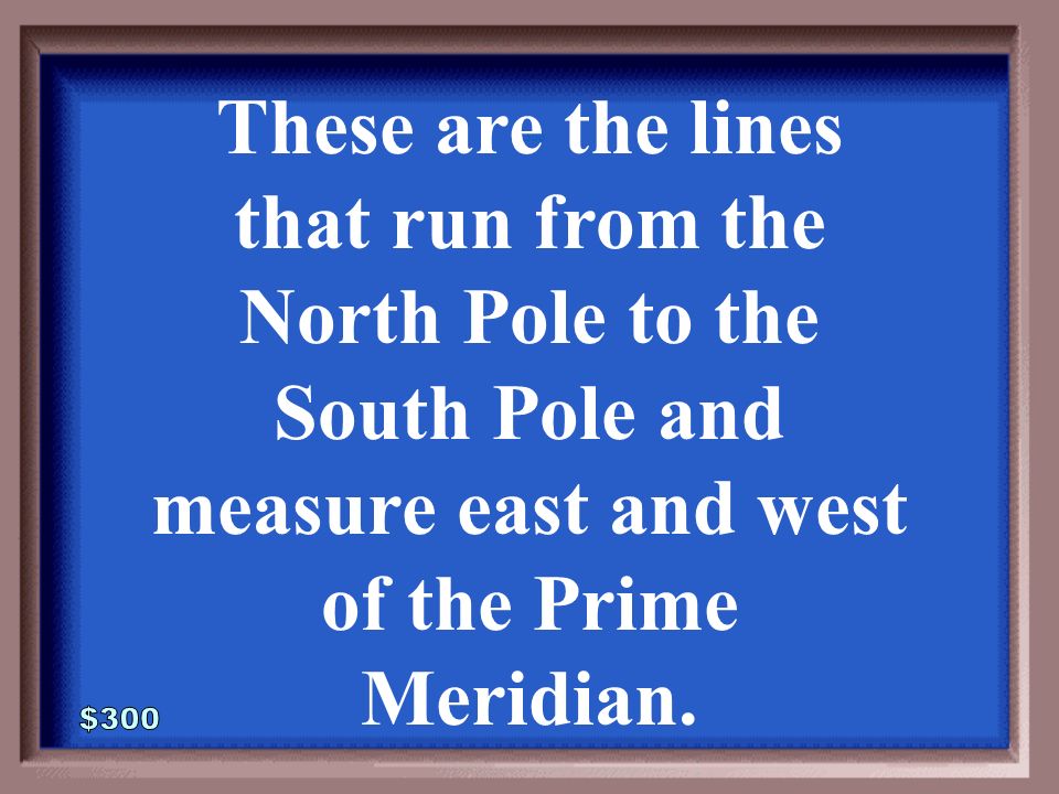 1-200A What is the Prime Meridian