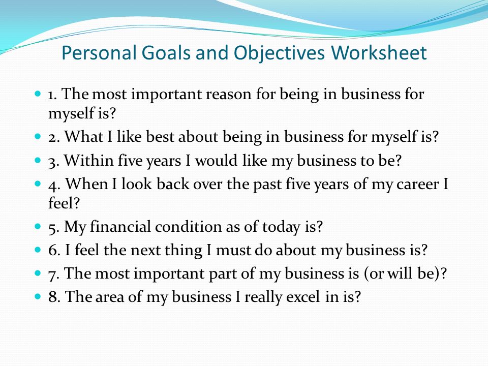 do you have what it takes to own your own business ppt download what are your goals for the next five years