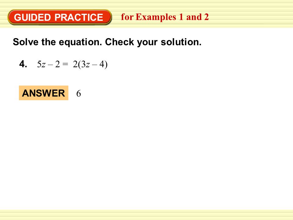 2 5 Solving Equations With Variables On Both Sides You Will Solve Warm Up Exercises Guided Practice For Examples 1 And 2 4