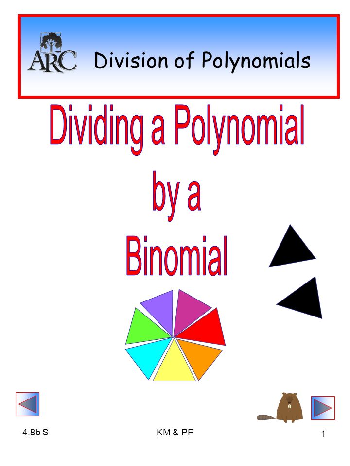 4.8b SKM & PP 1 Division of Polynomials