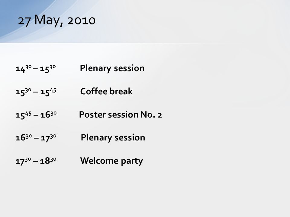 27 May, – Plenary session – Coffee break – Poster session No.