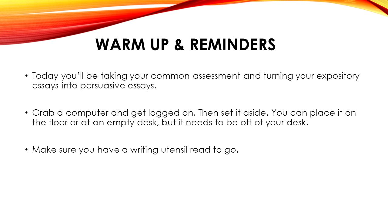 warm up reminders today you