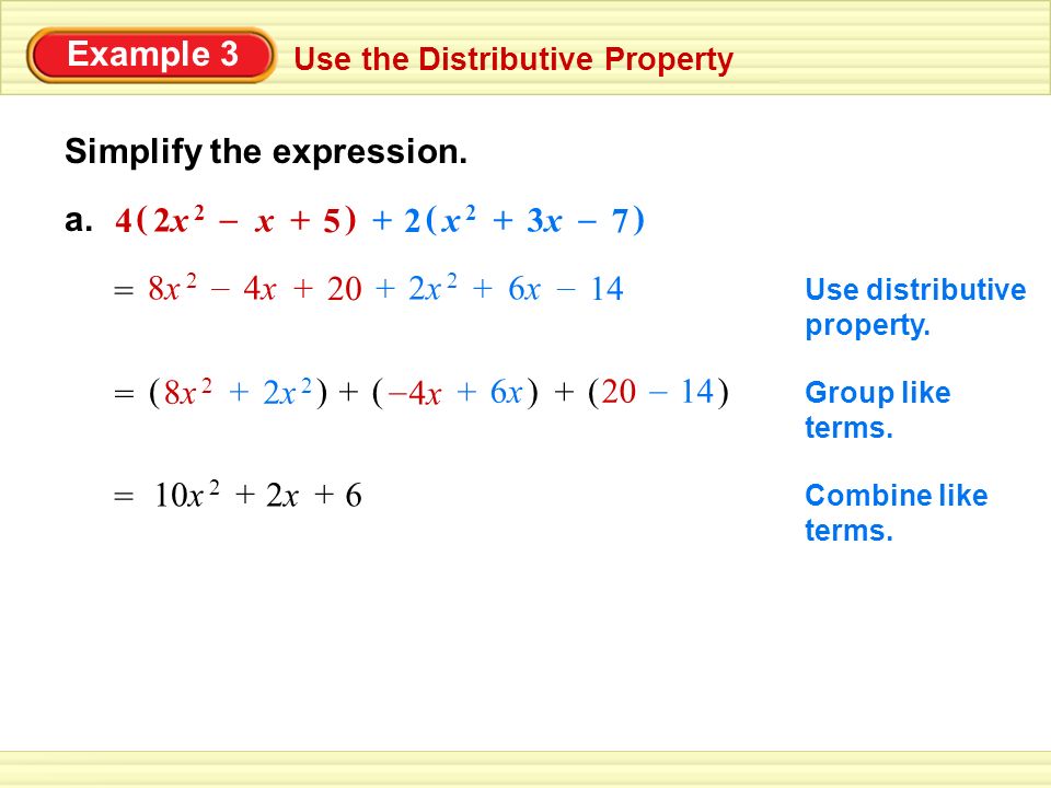 Example 3 Use the Distributive Property Simplify the expression.