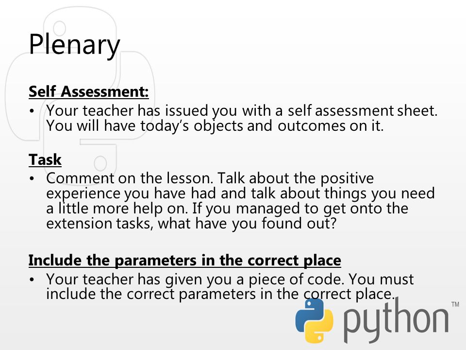 Plenary Self Assessment: Your teacher has issued you with a self assessment sheet.